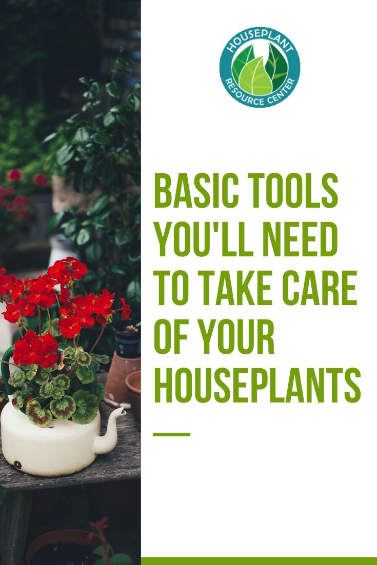 Houseplant Tools - Houseplant Resource Center